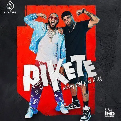 Nicky Jam - PIKETE (FT. EL ALFA) - SINGLE