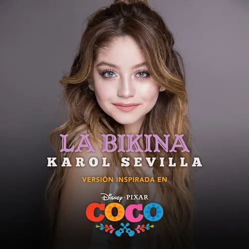 Karol Sevilla - LA BIKINA (VERSIN INSPIRADA EN COCO) - SINGLE