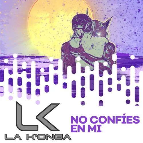 La K�onga (La Konga) - NO CONF�ES EN M� - SINGLE
