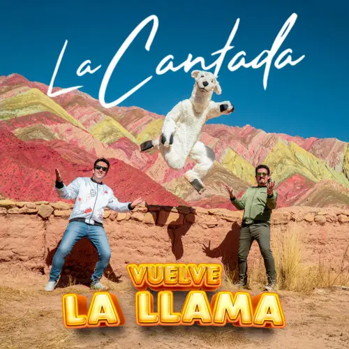La Cantada - VUELVE LA LLAMA - SINGLE
