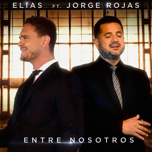Jorge Rojas - ENTRE NOSOTROS (FT. ELAS) - SINGLE