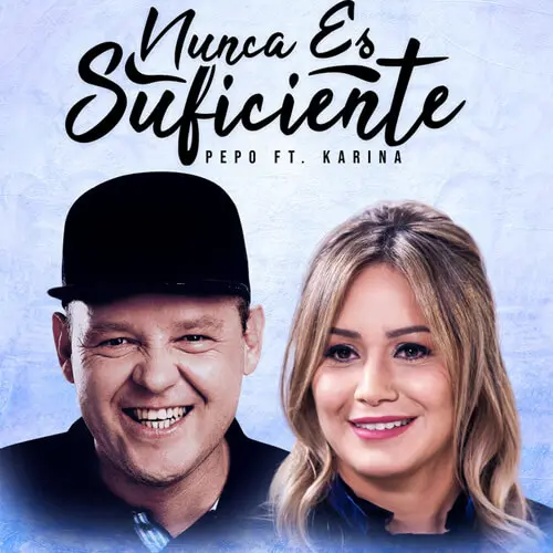 Karina - NUNA ES SUFICIENTE (FT EL PEPO) - SINGLE
