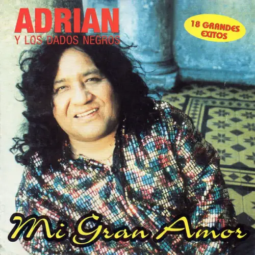 Adrin y los Dados Negros - MI GRAN AMOR