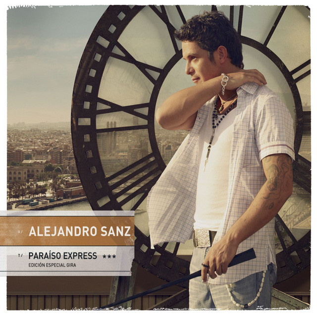 Alejandro Sanz - Para�so Express Edicion Especial Gira