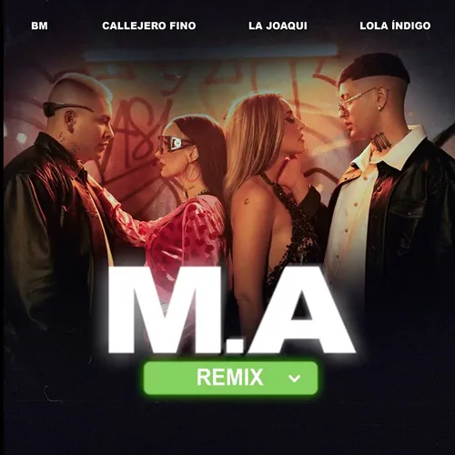 Lola Índigo - M.A - REMIX - SINGLE