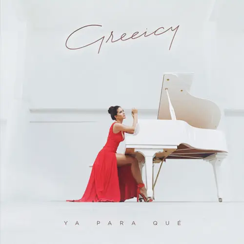 Greeicy - YA PARA QU - SINGLE