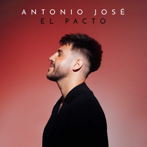 Antonio Jos� - EL PACTO
