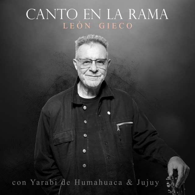 Le�n Gieco - CANTO EN LA RAMA (EN VIVO) - SINGLE