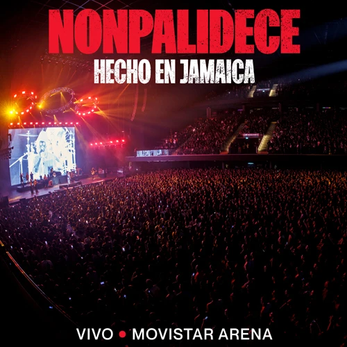 Nonpalidece - HECHO EN JAMAICA (VIVO)