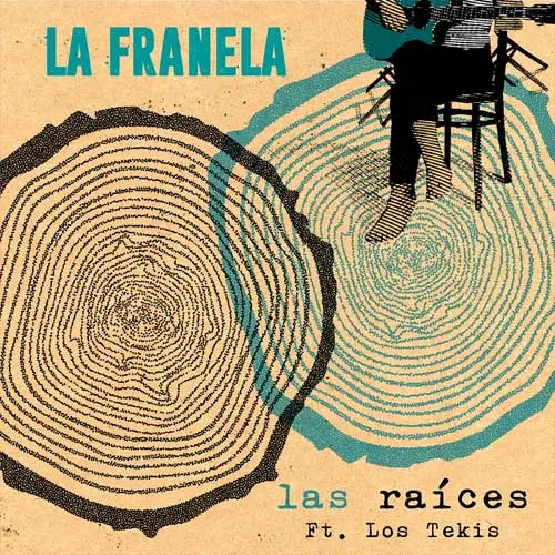 La Franela - LAS RACES - SINGLE