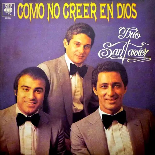 Tr�o San Javier - COMO NO CREER EN DIOS (2DA EDICI�N)