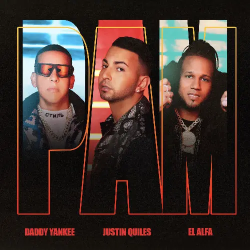 Justin Quiles - PAM - SINGLE
