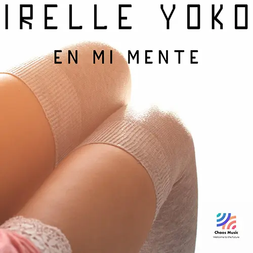 Irelle Yoko - EN MI MENTE - SINGLE