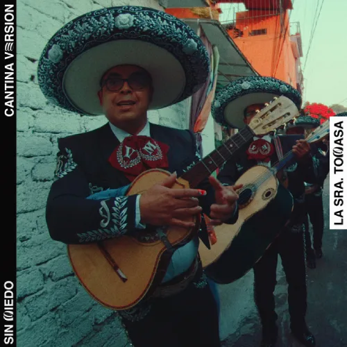 La Sra. Tomasa - SIN MIEDO (CANTINA VERSI�N - EN VIVO) - SINGLE