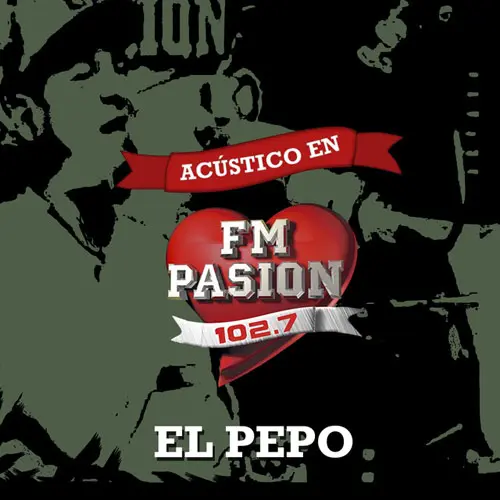 El Pepo - EN VIVO EN PASIN (102.7) - EP