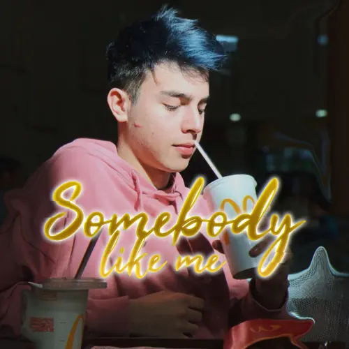 Rusherking - SOMEBODY LIKE ME - SINGLE