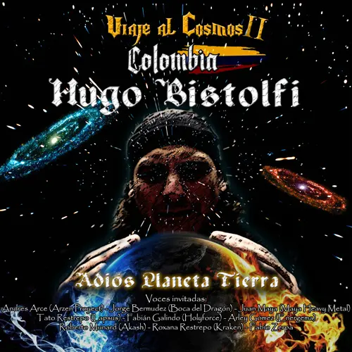 Hugo Bistolfi - VIAJE AL COSMOS II: ADI�S PLANETA TIERRA (COLOMBIA)
