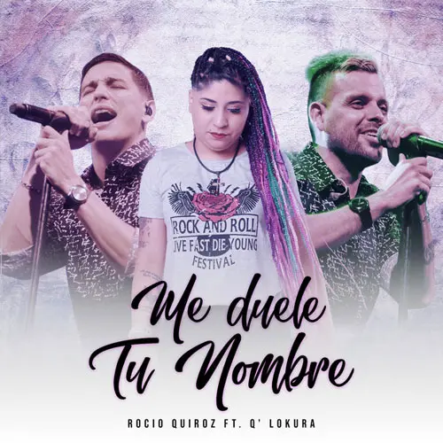 Roco Quiroz - ME DUELE TU NOMBRE - SINGLE