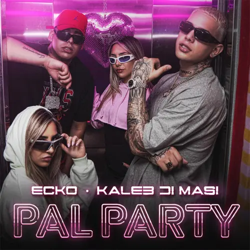 Ecko - PAL PARTY - SINGLE