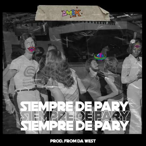 AmeX JF - SIEMPRE DE PARY - SINGLE