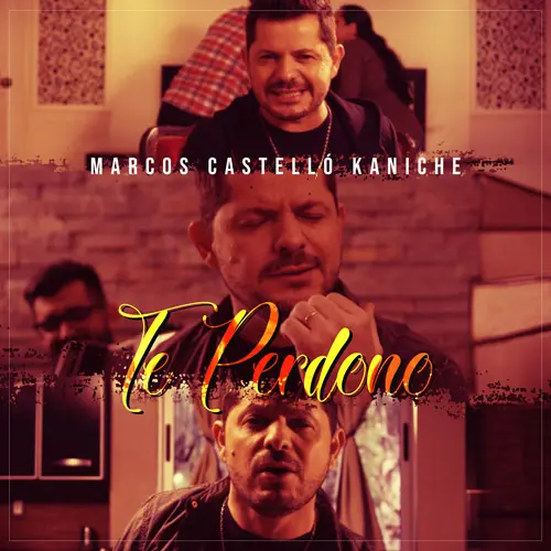 Marcos Castell� Kaniche - TE PERDONO - SINGLE