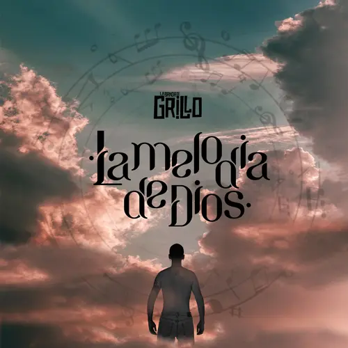 La Banda de Grillo - LA MELODA DE DIOS - SINGLE