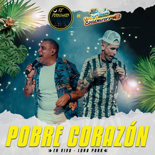 Ke Personajes - POBRE CORAZ�N - SINGLE