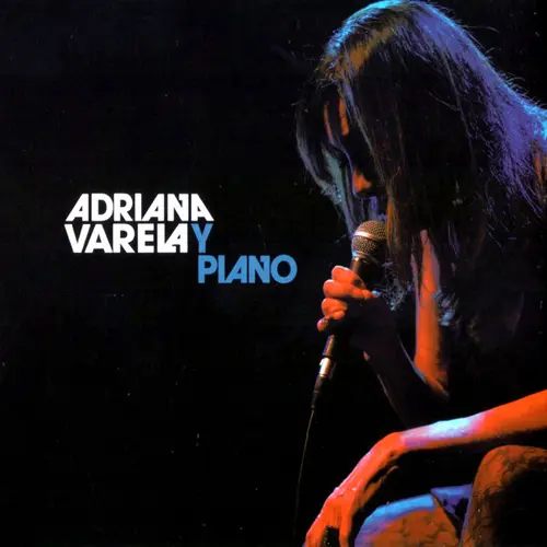 Adriana Varela - ADRIANA VARELA Y PIANO