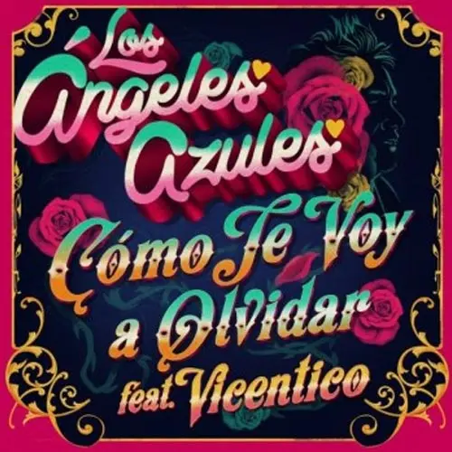 Los ngeles Azules - COMO TE VOY A OLVIDAR - SINGLE