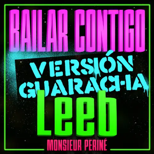Monsieur Perin - BAILAR CONTIGO (LEEB REMIX) - SINGLE