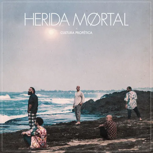 Cultura Proftica - HERIDA MORTAL - SINGLE