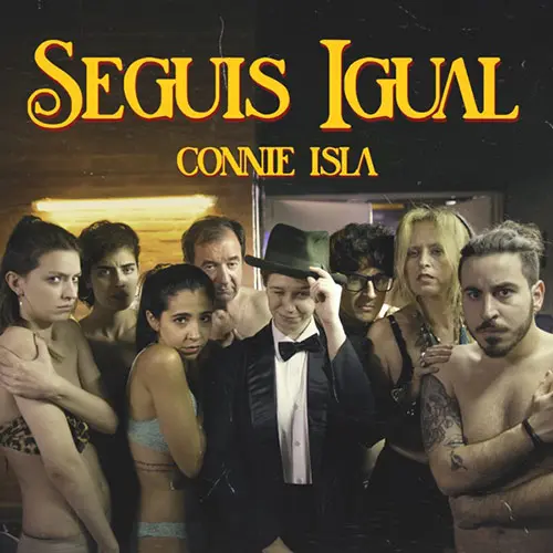 Connie Isla - SEGUS IGUAL - SINGLE