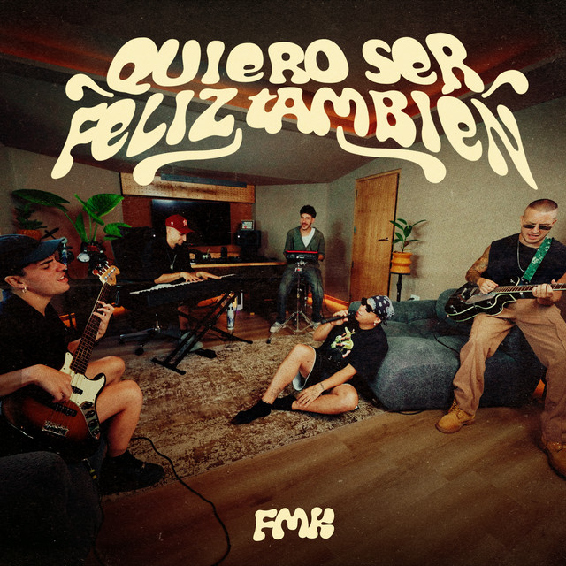 FMK - Quiero ser feliz tambien - SINGLE