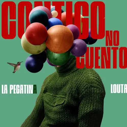 Louta - CONTIGO NO CUENTO (FT. LA PEGATINA) - SINGLE