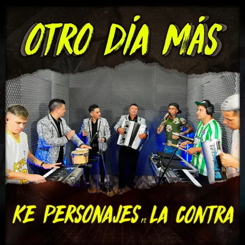 Ke Personajes - OTRO D�A M�S - SINGLE