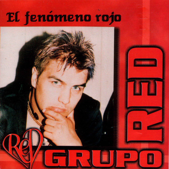 Grupo Red - El Fen�meno Rojo