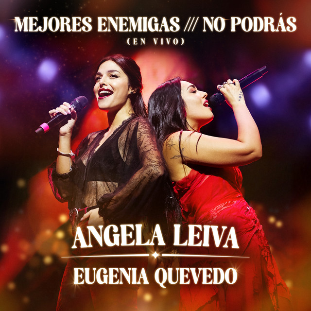 Eugenia Quevedo - Mejores Enemigas / No Podr�s (En Vivo) - SINGLE