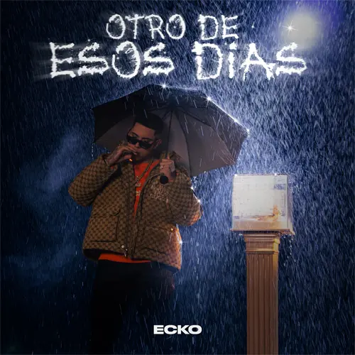 Ecko - OTRO DE ESOS DAS - SINGLE