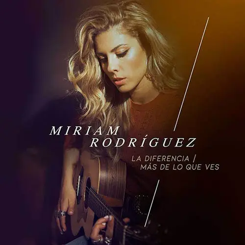 Miriam Rodr�guez - LA DIFERENCIA / M�S DE LO QUE VES