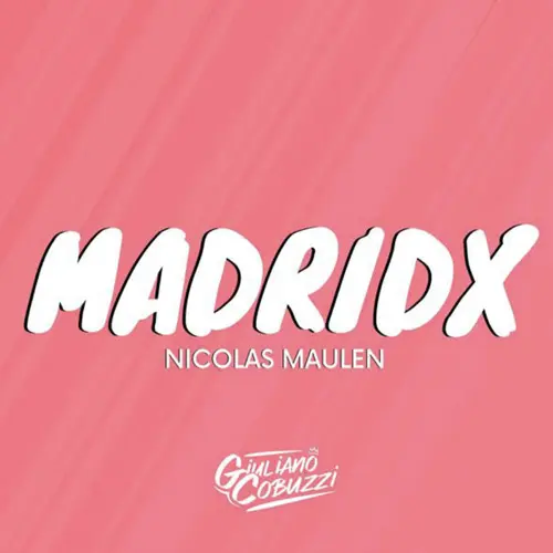 Giuli DJ (Giuliano Cobuzzi) - MADRIDX (REMIX) - SINGLE