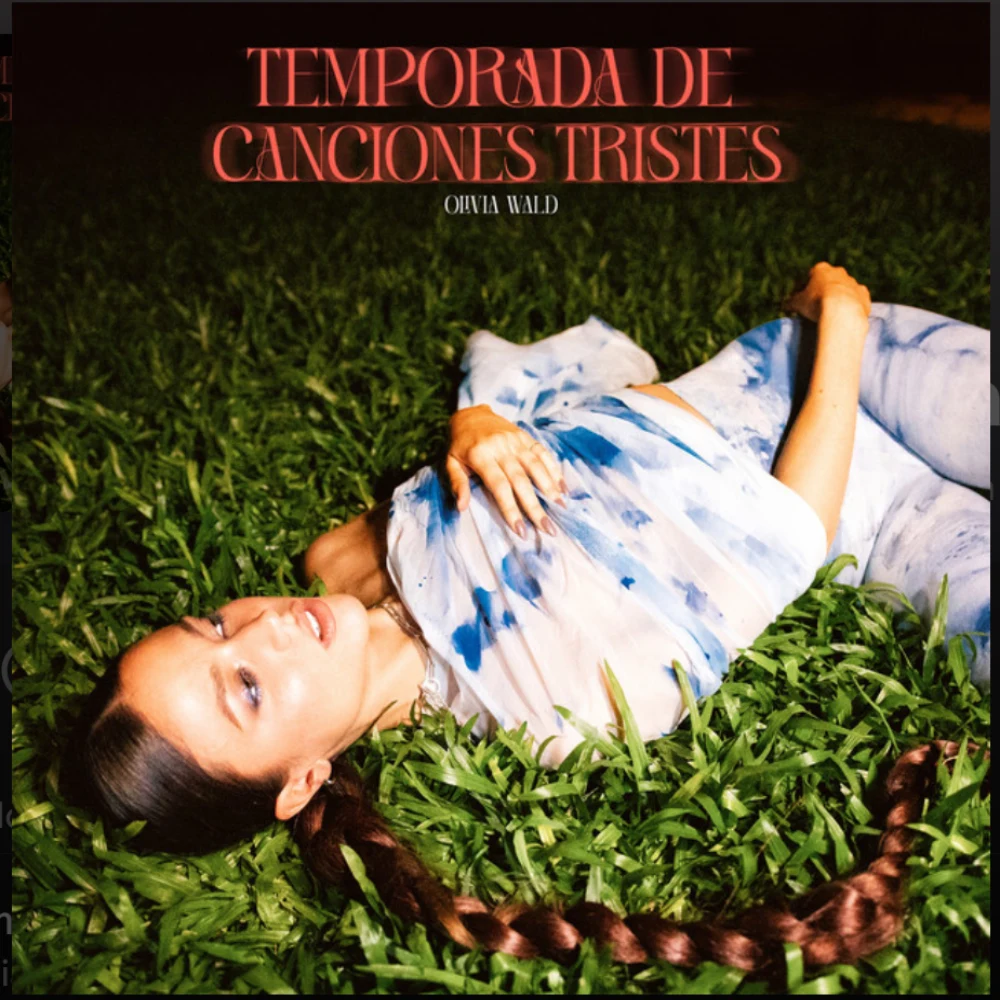 Olivia Wald - TEMPORADA DE CANCIONES TRISTES - SINGLE