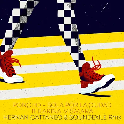 Hernn Cattaneo - SOLA POR LA CIUDAD (SOUNDEXILE Y PONCHO REMIX) 