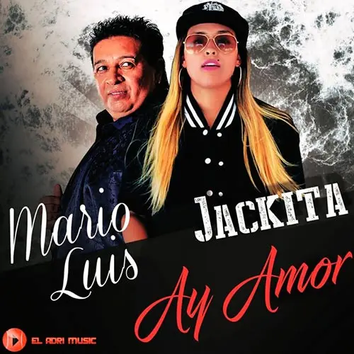 Jackita - AY AMOR (FT. MARIO LUIS) - SINGLE