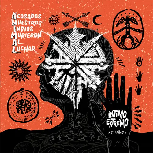 Animal (A.N.I.M.A.L.) - ÍNTIMO EXTREMO - 30 AÑOS