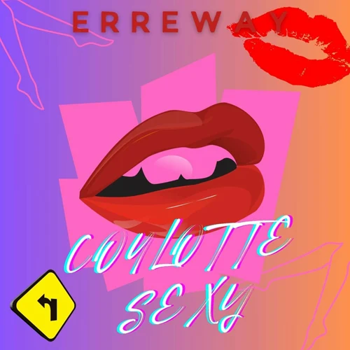 Erreway - COULOTTE SEXY - SINGLE