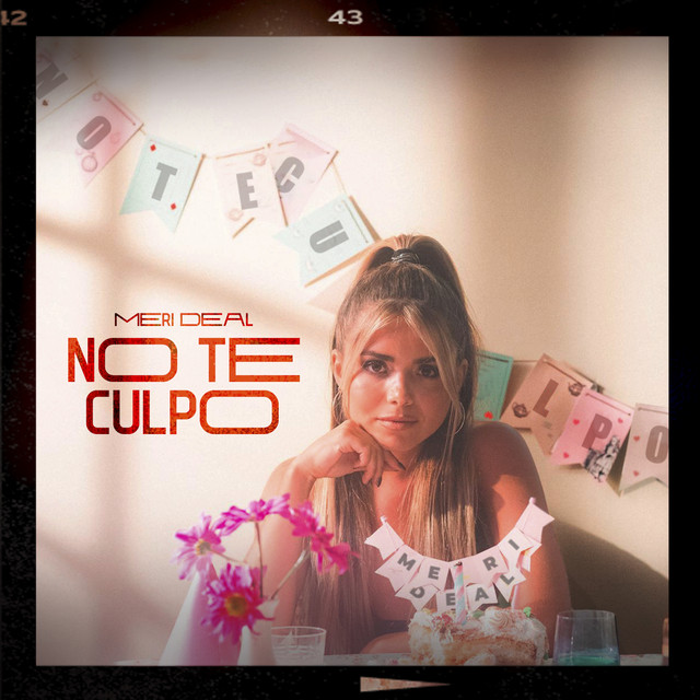Meri Deal - No Te Culpo - SINGLE