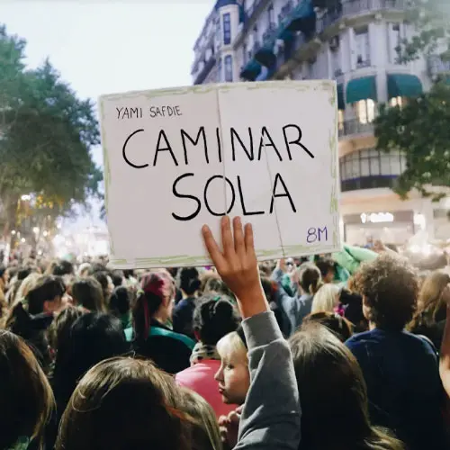 Yami Safdie - CAMINAR SOLA - SINGLE