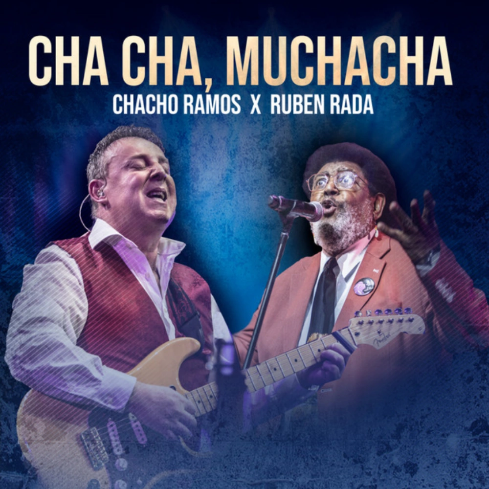 Rub�n Rada - CHA CHA, MUCHACHA (EN VIVO) - SINGLE
