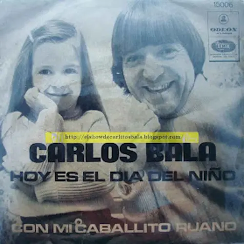 Carlitos Bal - HOY ES EL DA DEL NIO / CON MI CABALLO RUANO - SINGLE
