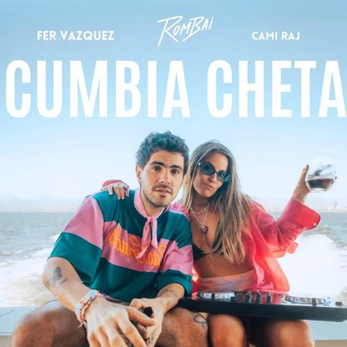 Rombai  - CUMBIA CHETA - SINGLE